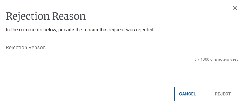 Screenshot of the Rejection Reason pop-up that appears when you reject a credit approval request.